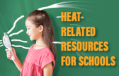 Heat-related resources for schools