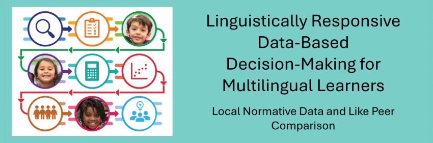 Banner Linguistically Responsive Data-Based Instructional Decision-Making for Multilingual Learners