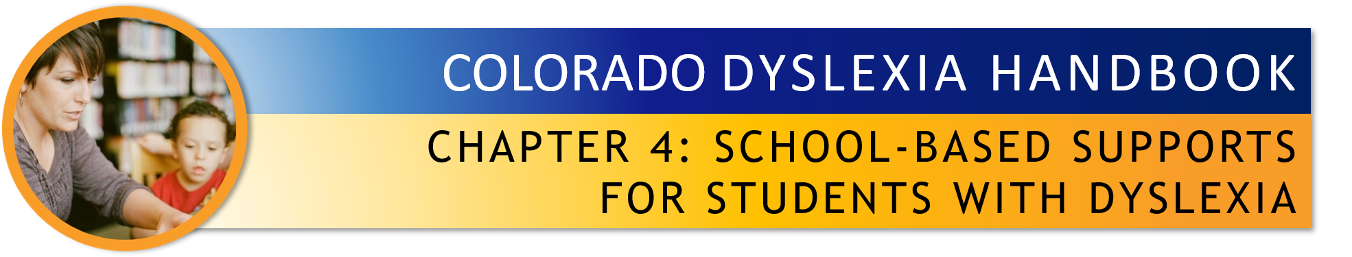 Chapter 4 of Colorado Dyslexia Handbook