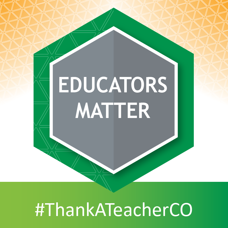 Educators Matter, #ThankATeacherCO