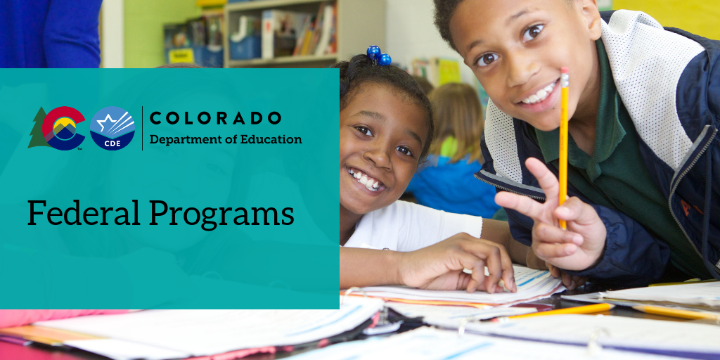 Colorado Department of Education Federal Programs
