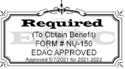 Required to obtain benefit. Form #NU-150. EDAC approved 5/7/21 for 2021-2022.
