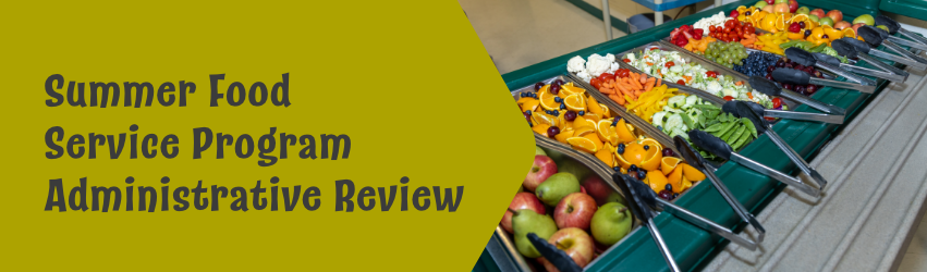 Summer Food Service Program Administrative Review