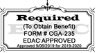 Required to obtain benefit. Form # CGA-235. EDAC Approved. Approved 9/7/2018 for 2018-2019.