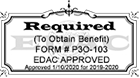 Required to obtain benefit. Form # P30-103. EDAC Approved. Approved 1/10/2020 for 2019-2020.