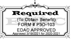 Required to obtain benefit. Form # P30-103. EDAC Approved. Approved 3/19/2021 for 2020-2021.