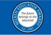 Milken Educator Award Est. 1987 The future belongs to the educated Milken Family Foundation Logo