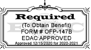 Required (to obtain benefit). Form #OFP-147B. EDAC Approved 12/15/2020 for 2020-2021.