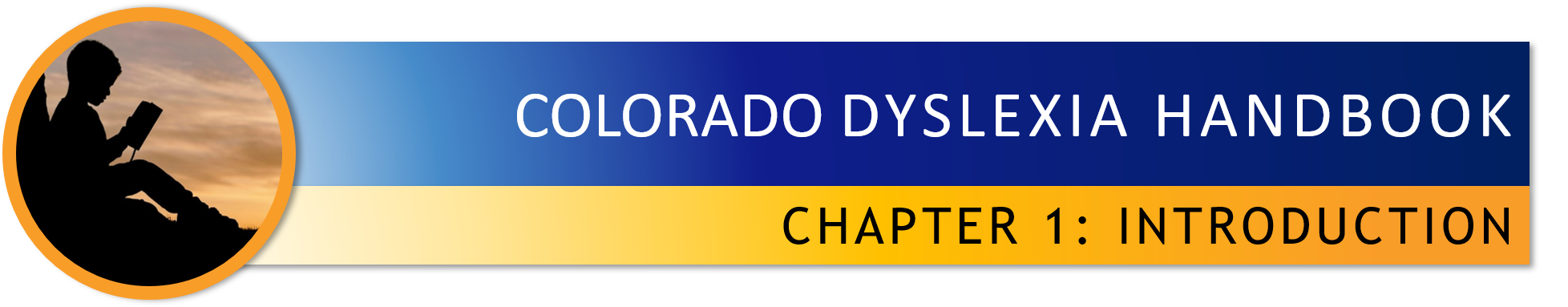 Colorado Dyslexia Handbook - Chapter 1 Introduction