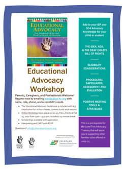 Calling all parents, caregivers and professionals!  This class is open to anyone who wants to learn more about supporting their own child or students on IEPs and understand their rights and access needs. Level One is a prerequisite to the Level Two class, where an application is required and an expectation that advocates would work for the CO ASTra program (Advocacy Support and Training).  The Level Two class will be offered in 2022/23. This online Zoom advocacy workshop, made possible by Colorado Hands & V