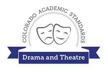 Colorado Academic Standards Drama and Theatre Arts Graphic (small)