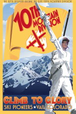 Climb to Glory, a vintage poster commemorating the 10th Mountain Division ski troopers who fought during World War II in the Italian campaign.