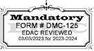 Mandatory Form #DMC-125 EDAC approved 3/3/23 for 2023-2024