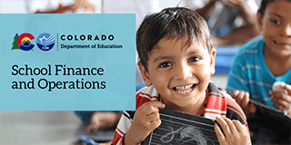 Colorado Department of Education School Finance and Operations